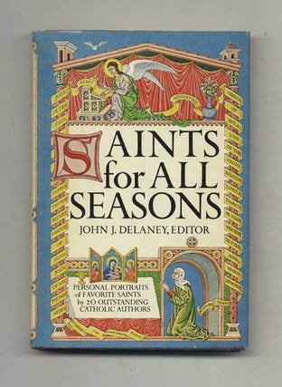 Book #41308 Saints for All Seasons. John J. Delaney