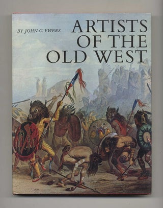 Artists of the Old West. John C. Ewers.