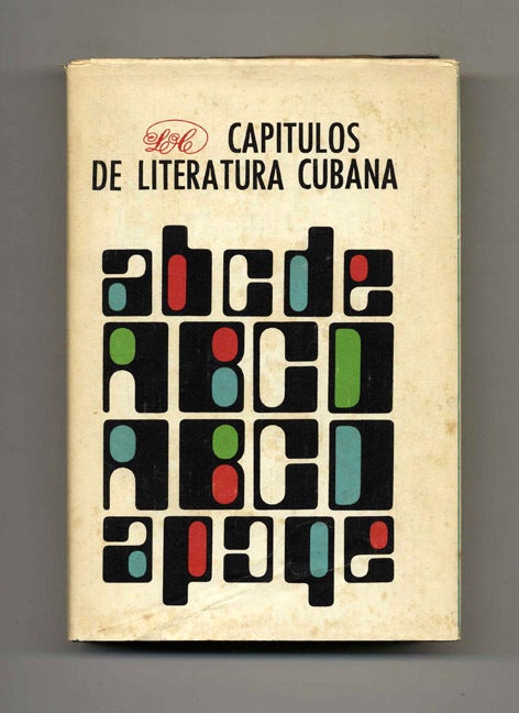 Book #41492 Capitulos De Literatura Cubana. Jose Antonio Portuondo.