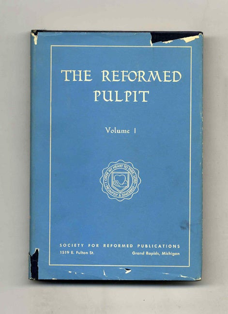 Book #42003 The Reformed Pulpit, Vol I. Theodore Schaap.