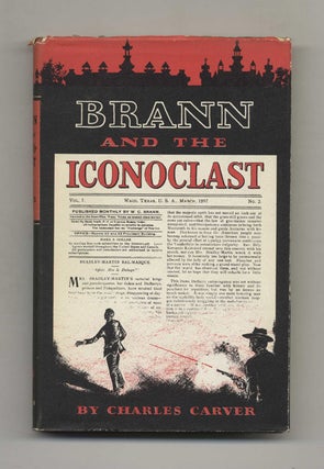 Book #42025 Brann and the Iconoclast. Charles Carver