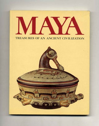 Maya: Treasures of an Ancient Civilization. Charles and Regina Gallenkamp.