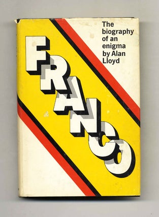 Book #42141 Franco - 1st Edition/1st Printing. Alan Lloyd