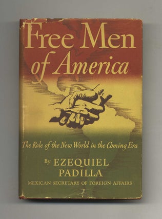 Book #42313 Free Men Of America. Ezequiel Padilla