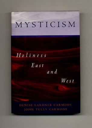 Book #42739 Mysticism. Denise Lardner Carmody