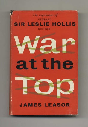 Book #42768 War at the Top - 1st Edition/1st Printing. James Leasor