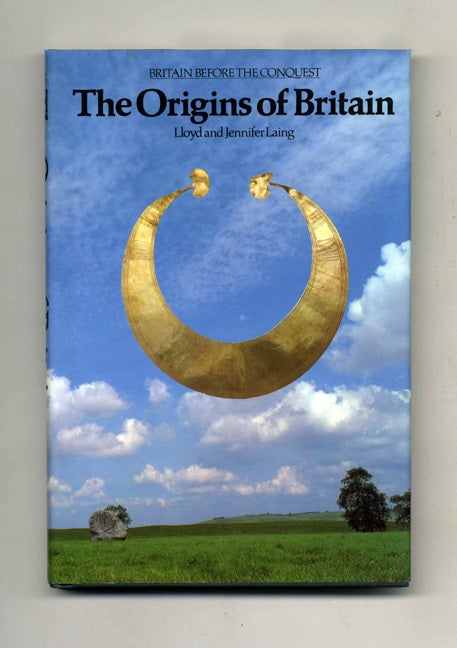 Book #42955 The Origins of Britain. Lloyd and Jennifer Laing.