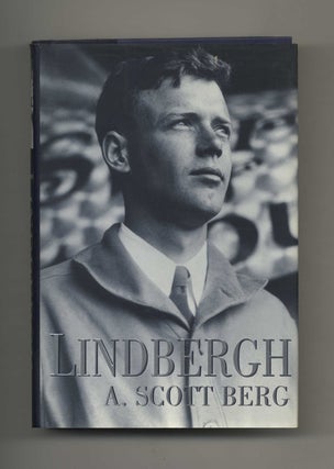 Lindbergh - 1st Edition/1st Printing. A. Scott Berg.