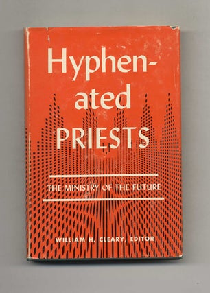Book #43295 Hyphenated Priests. William H. Cleary