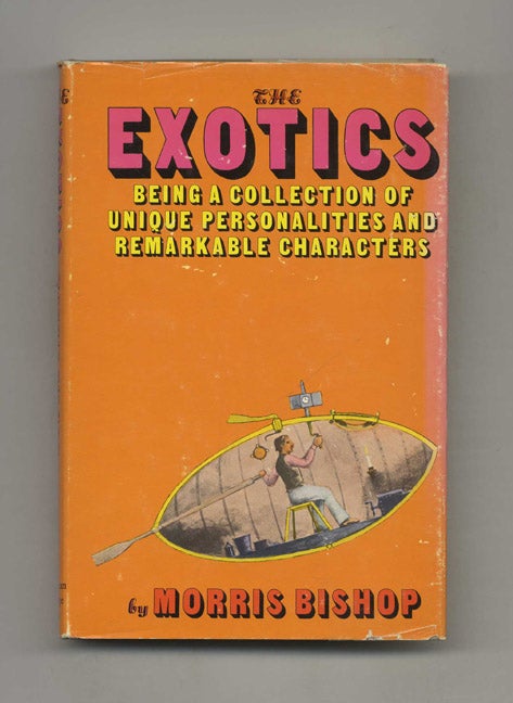 Book #43313 The Exotics. Morris Bishop.