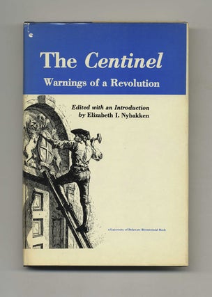 Book #43345 The Centinel, Warnings of a Revolution - 1st Edition/1st Printing. Elizabeth I....