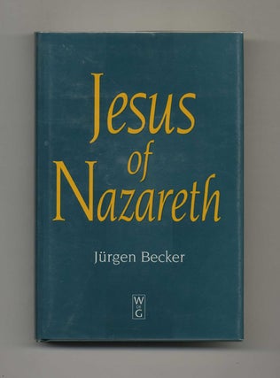 Book #43356 Jesus of Nazareth. Jurgen Becker