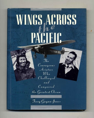 Book #43392 Wings Across the Pacific: the Courageous Aviators Who Challenged and Conquered the...