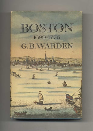 Book #43520 Boston 1689-1776. G. B. Warden