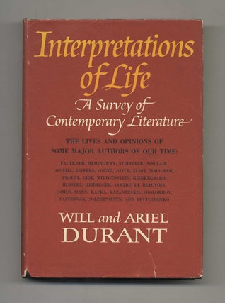 Interpretations of Life: A Survey of Contemporary Literature: The Lives and Opinions of Some. Will and Ariel Durant.