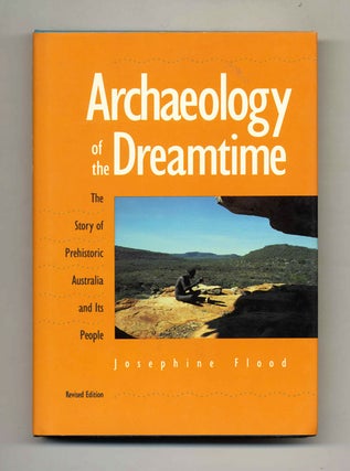 Book #43602 Archaeology of the Dreamtime: The Story of Prehistoric Australia and its People -...