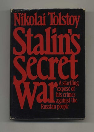 Stalin's Secret War - 1st US Edition/1st Printing. Nikolai Tolstoy.