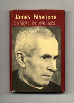 James Alberione, A Marvel of Our Times. Rev. Stephen and Lamera.