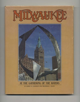 Book #43977 Milwaukee at the Gathering of the Waters. Harry H. Anderson