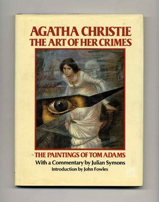 Book #43989 Agatha Christie: The Art of Her Crimes. Julian Symons