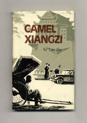 Camel Xiangzi - 1st Edition/1st Printing. Lao She.
