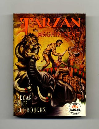 Book #45001 Tarzan the Magnificent - 1st Edition. Edgar Rice Burroughs