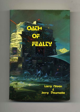 Oath of Fealty - Limited Edition. Larry Niven, and Jerry.