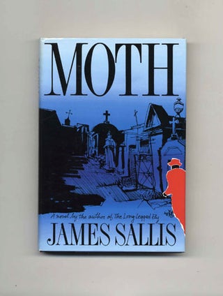 Book #45080 Moth - 1st Edition/1st Printing. James Sallis