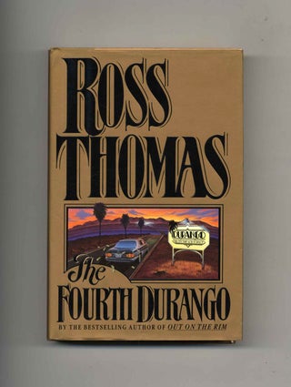 Book #45133 The Fourth Durango - 1st Edition/1st Printing. Ross Thomas