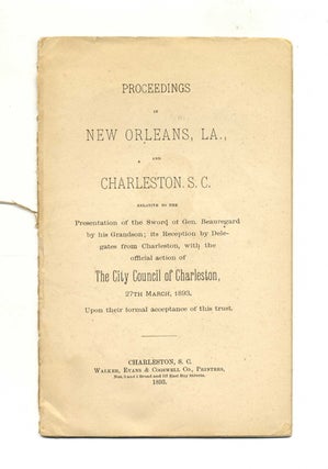 Book #45246 Proceedings At New Orleans, La. And Charleston, S. C. The City Council of Charleston