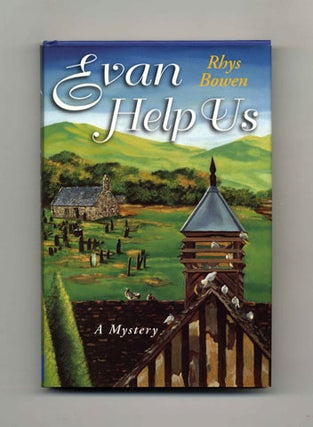 Evan Help Us - 1st Edition/1st Printing. Rys Bowen.