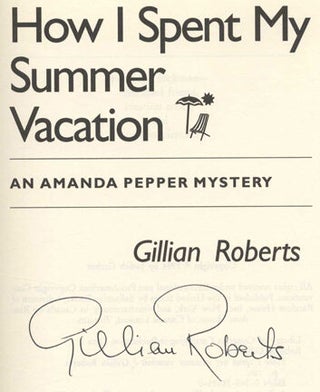 How I Spent My Summer Vacation - 1st Edition/1st Printing