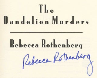 The Dandelion Murders - 1st Edition/1st Printing