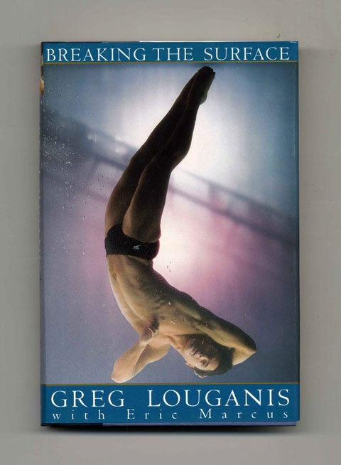 Book #45339 Breaking the Surface. Greg Louganis, Eric Marcus.