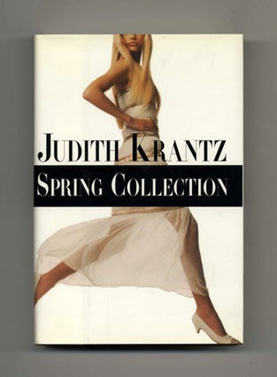 Spring Collection - 1st Edition/1st Printing. Judith Krantz.