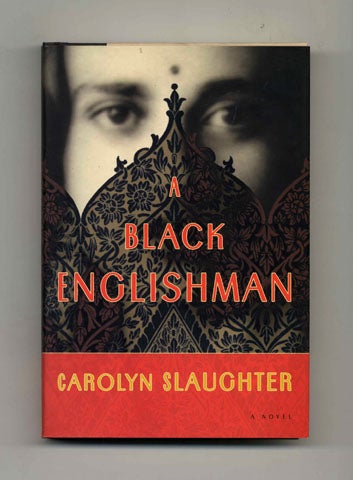 Book #45350 A Black Englishman - 1st Edition/1st Printing. Carolyn Slaughter.