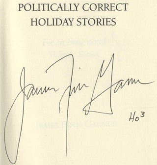 Politically Correct Holiday Stories: For an Enlightened Yuletide Season - 1st Edition/1st Printing