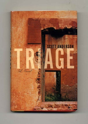 Triage - 1st Edition/1st Printing. Scott Anderson.