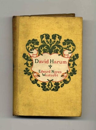 David Harum: A Story of American Life. Edward Noyes Westcott.