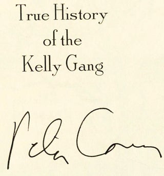 True History of the Kelly Gang - 1st UK Edition/1st Printing