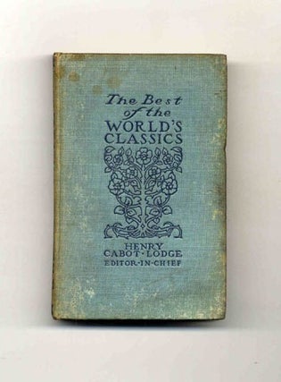The Best of the World's Classics, Restricted to Prose - 1st Edition/1st Printing. Henry Cabot Lodge.