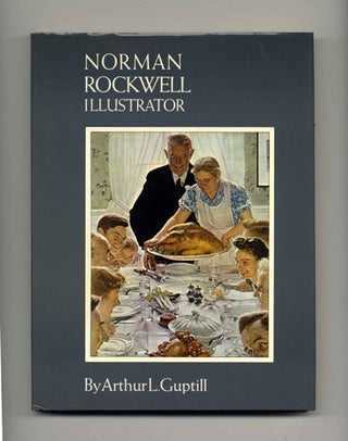 Norman Rockwell Illustrator. Arthur L. Guptill.