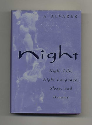 Book #45570 Night: Night Life, Night Language, Sleep, and Dreams - 1st Edition/1st Printing....