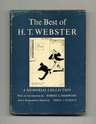 Book #45592 The Best of H. T. Webster: A Memorial Collection - 1st Edition/1st Printing. H. T....