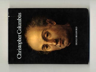 Christopher Columbus - 1st Edition/1st Printing. Ernle Bradford.