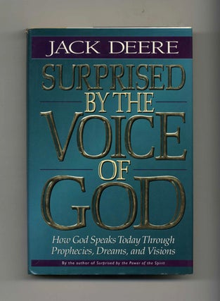 Book #45686 Surprised by the Voice of God: How God Speaks Today Through Prophecies, Dreams, and...