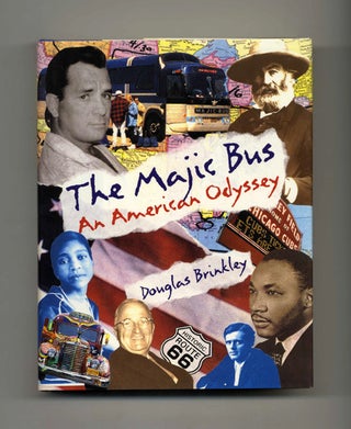 Book #45732 The Majic Bus: An American Odyssey - 1st Edition/1st Printing. Douglas Brinkley