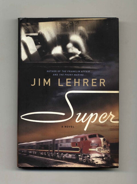 Book #45762 Super: a Novel - 1st Edition/1st Printing. Jim Lehrer.