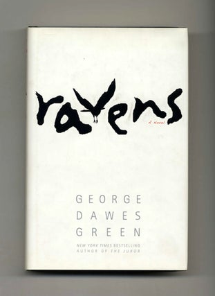 Book #45766 Ravens - 1st Edition/1st Printing. George Dawes Green