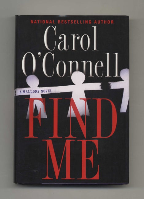Book #45788 Find Me - 1st Edition/1st Printing. Carol O'Connell.